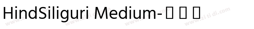 HindSiliguri Medium字体转换